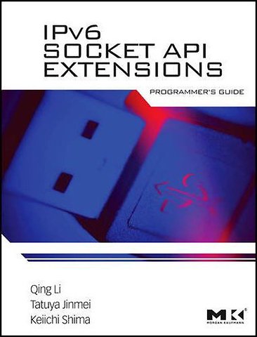 IPv6 Socket API Extensions: Programmer's Guide