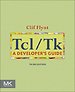 TcL/Tk - A Developer's Guide TcL/Tk - A Developer's Guide