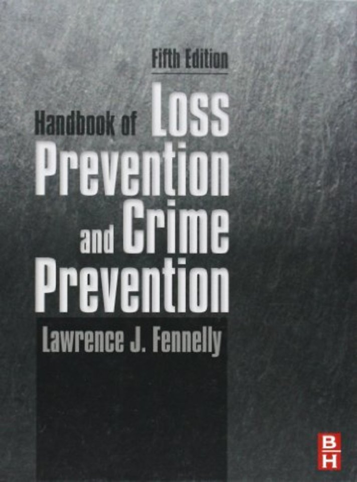 Handbook of Loss Prevention and Crime Prevention