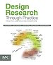 Design Research Through Practice