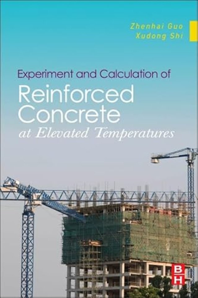 Experiment and Calculation of Reinforced Concrete at Elevated Temperatures
