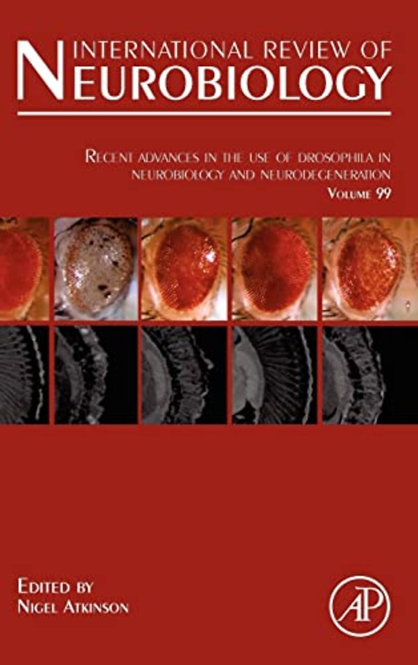 Recent Advances in the use of Drosophila in Neurobiology and Neurodegeneration