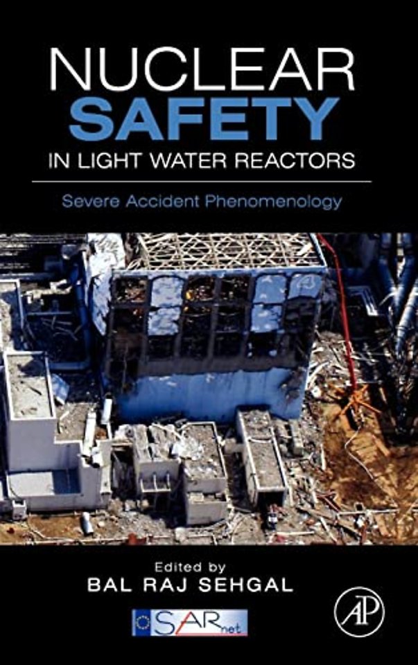 Nuclear Safety in Light Water Reactors