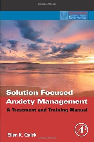 Solution Focused Anxiety Management