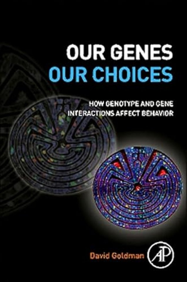 Our Genes, Our Choices