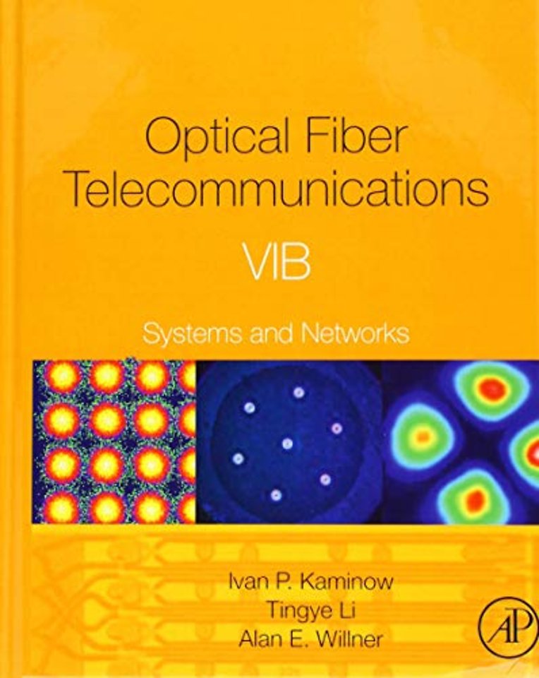 Optical Fiber Telecommunications Volume VIA