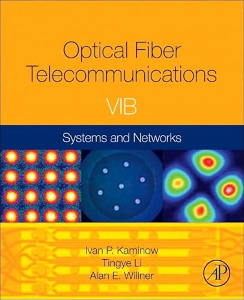 Optical Fiber Telecommunications Volume VIB
