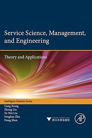 Service Science, Management, and Engineering: