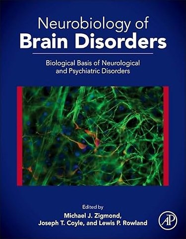Neurobiology of Brain Disorders
