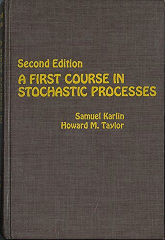 A First Course in Stochastic Processes