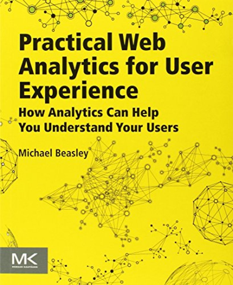 Practical Web Analytics for User Experience