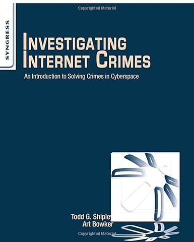 Investigating Internet Crimes