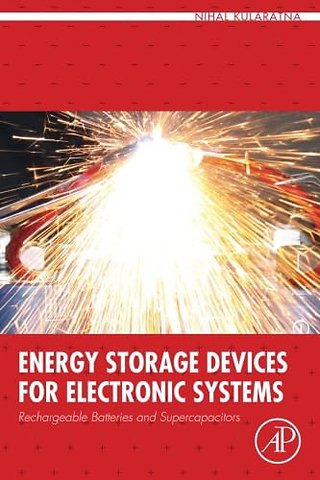 Energy Storage Devices for Electronic Systems