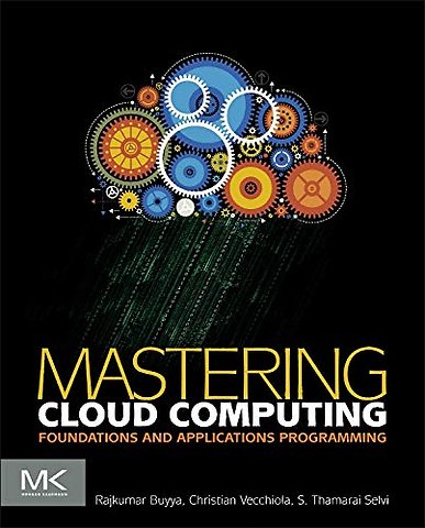 Mastering Cloud Computing