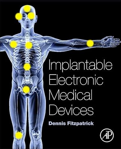Implantable Electronic Medical Devices