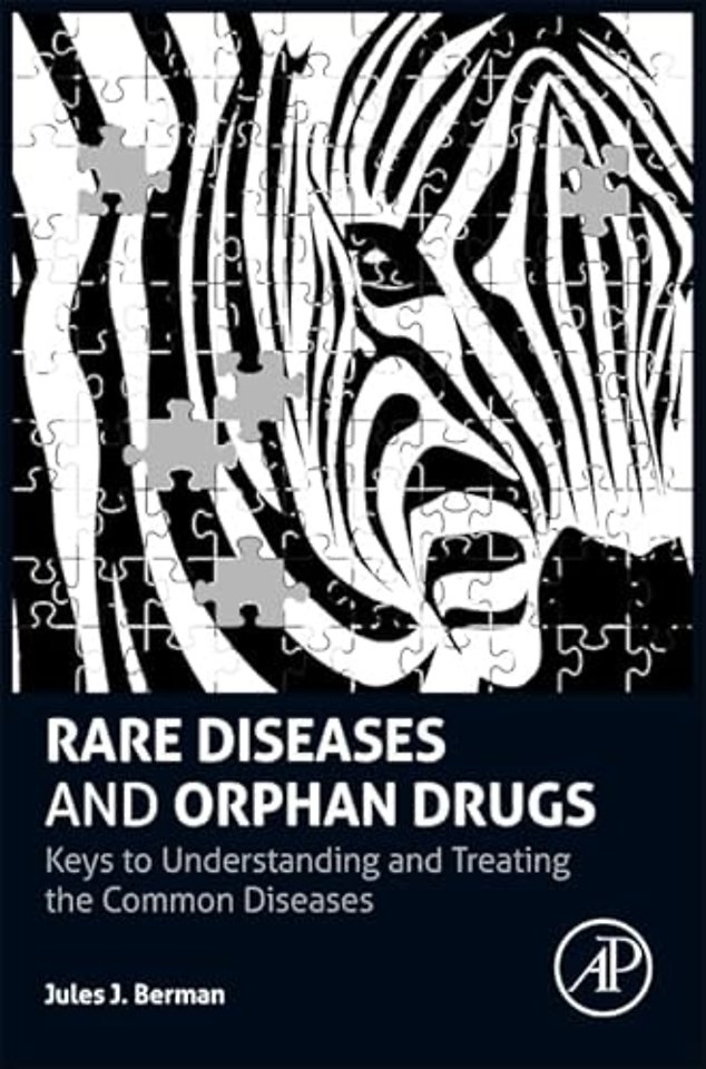 Rare Diseases and Orphan Drugs