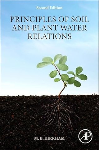 Principles of Soil and Plant Water Relations