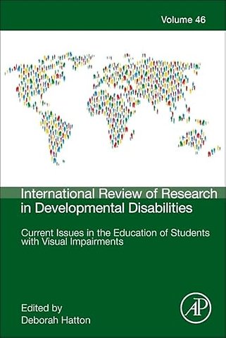 Current Issues in the Education of Students with Visual Impairments