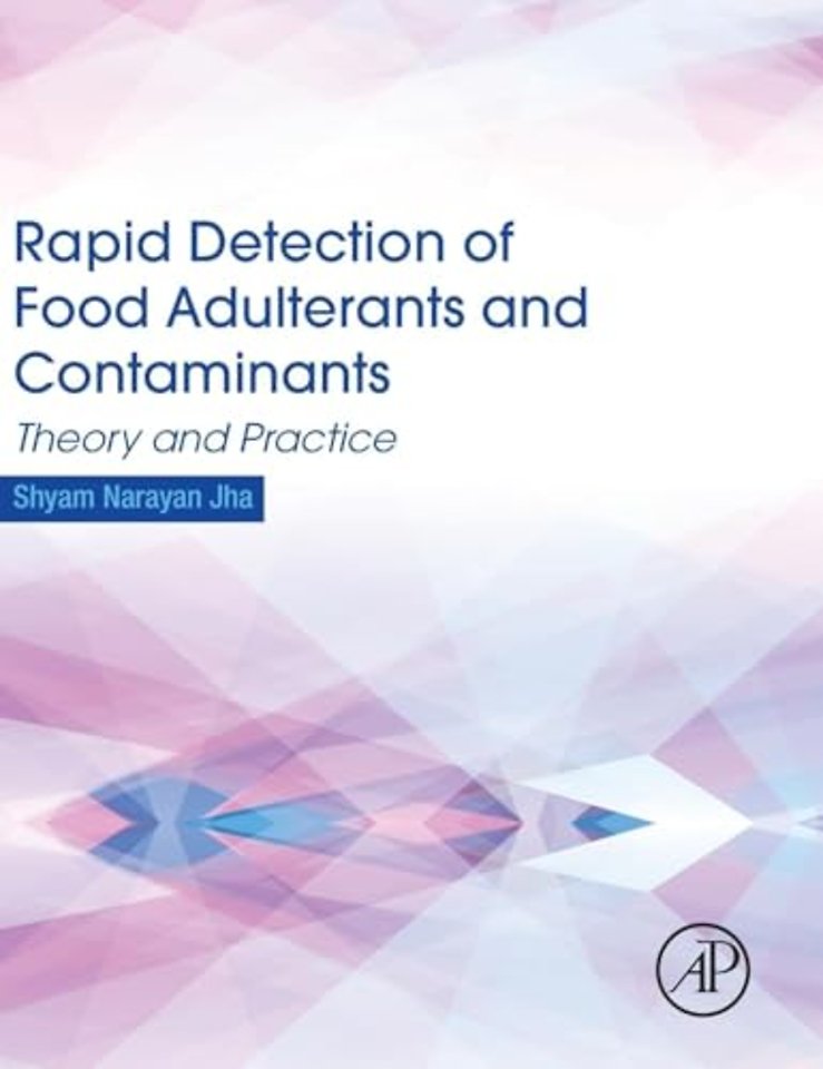 Rapid Detection of Food Adulterants and Contaminants
