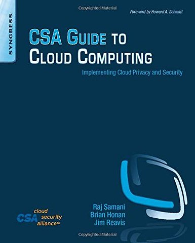 CSA Guide to Cloud Computing