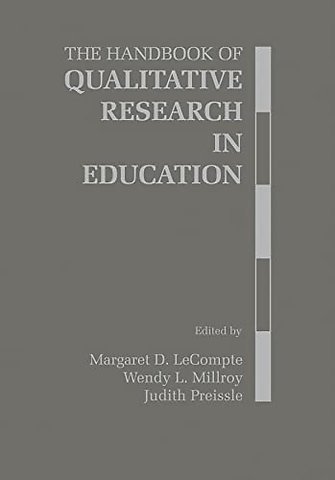 The Handbook of Qualitative Research in Education