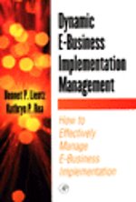 Dynamic E-Business Implementation Management