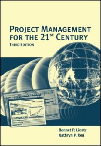 Project Management for the 21st Century