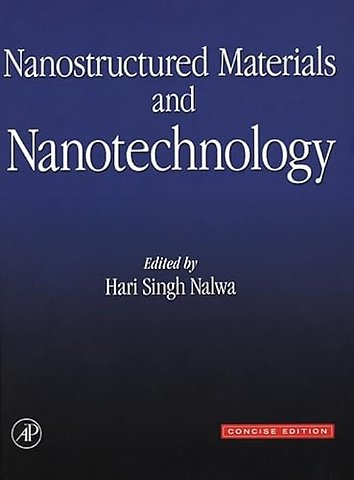 Nanostructured Materials and Nanotechnology