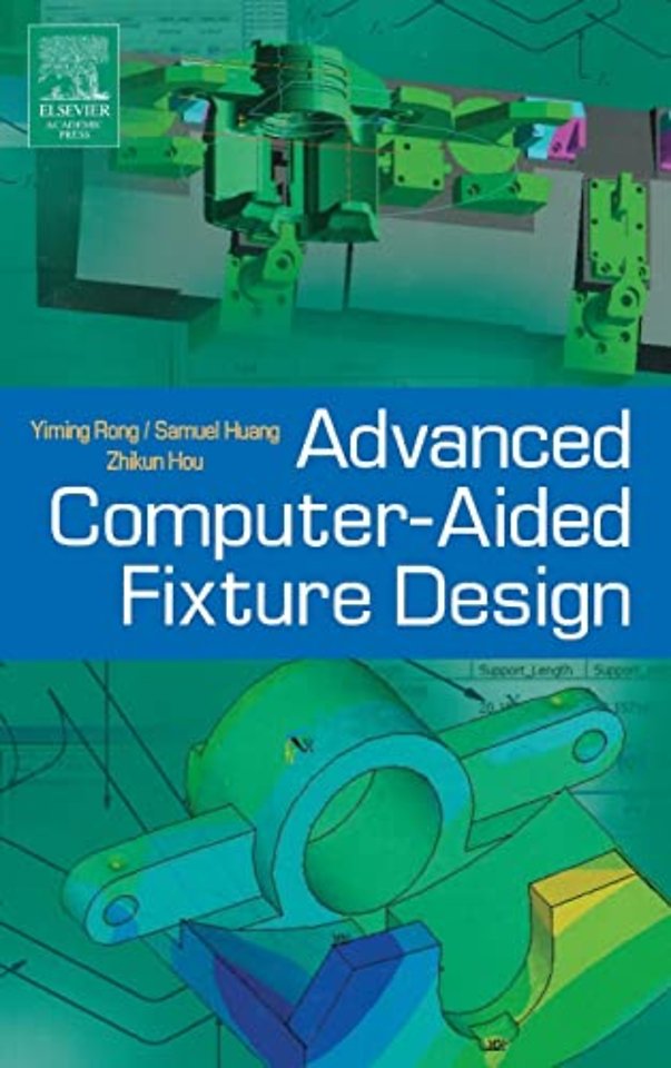 Advanced Computer-Aided Fixture Design