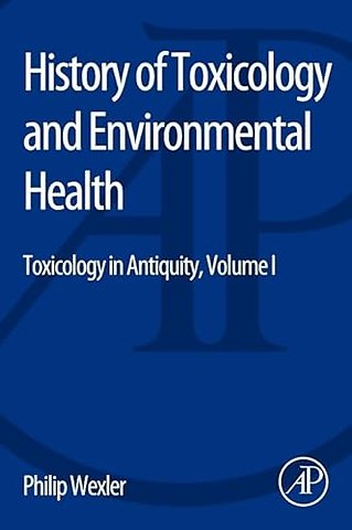 History of Toxicology and Environmental Health