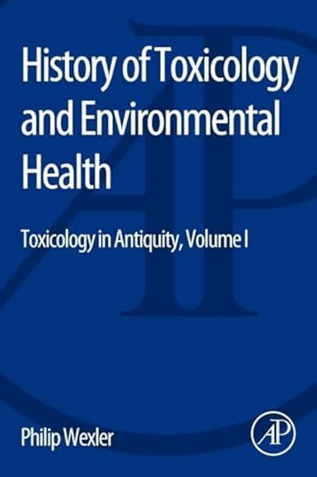 History of Toxicology and Environmental Health