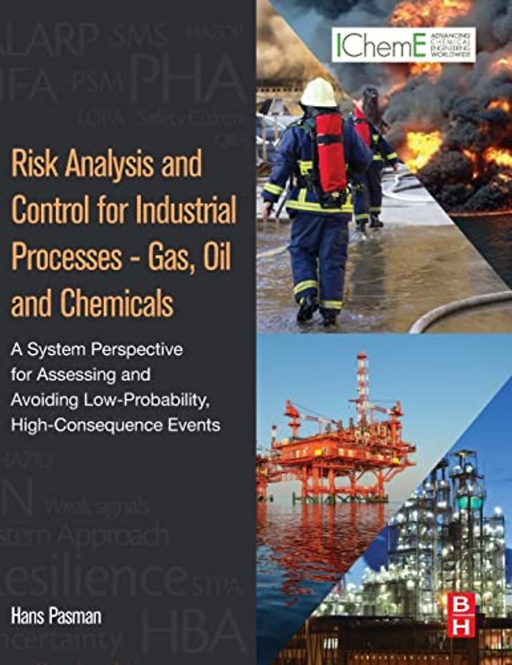 Risk Analysis and Control for Industrial Processes - Gas, Oil and Chemicals