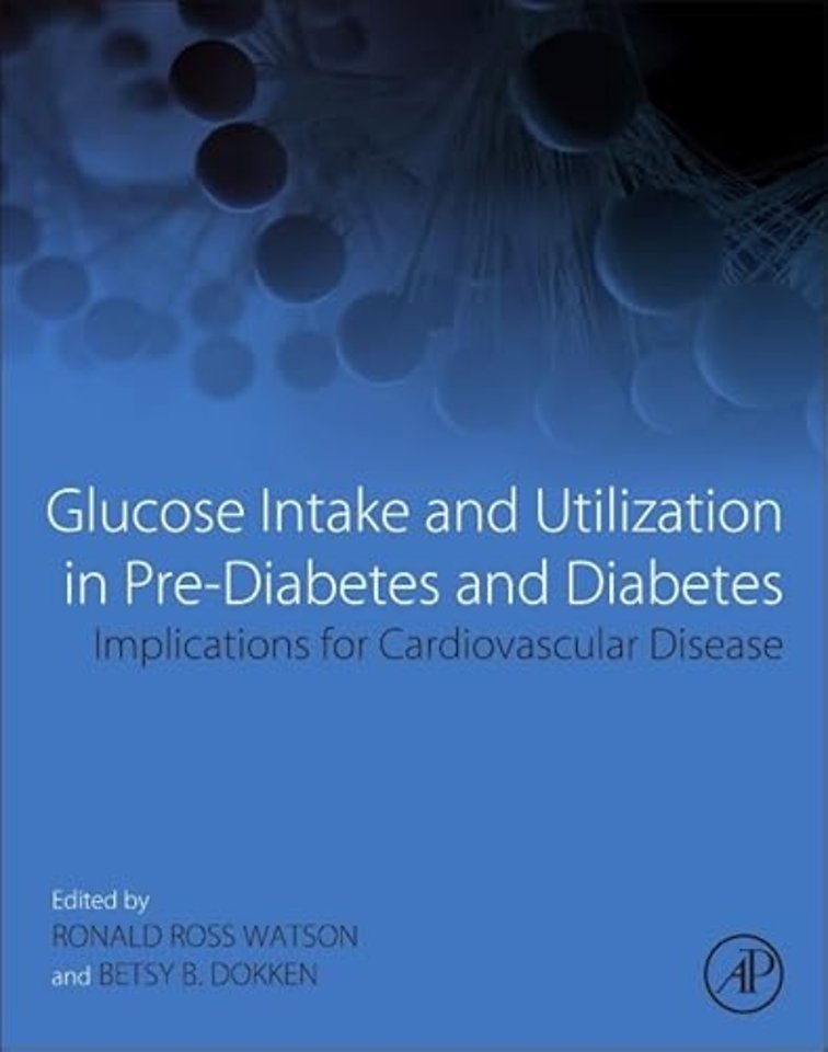 Glucose Intake and Utilization in Pre-Diabetes and Diabetes