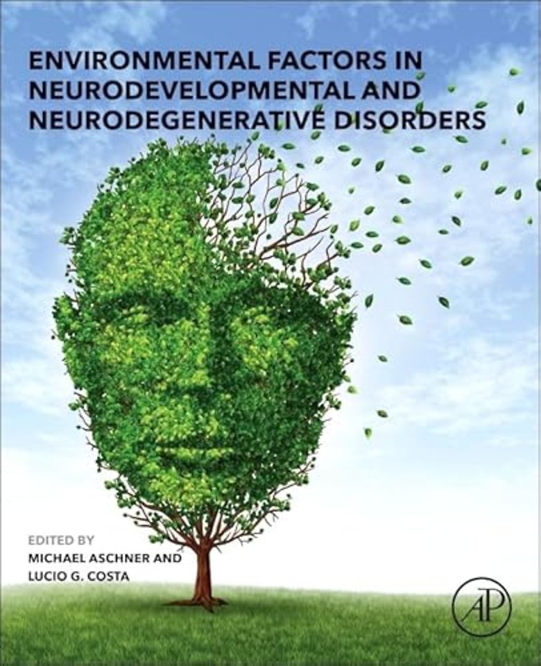 Environmental Factors in Neurodevelopmental and Neurodegenerative Disorders