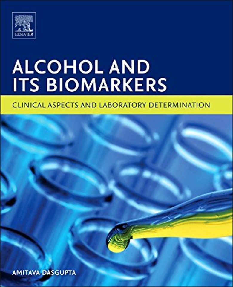 Alcohol and Its Biomarkers