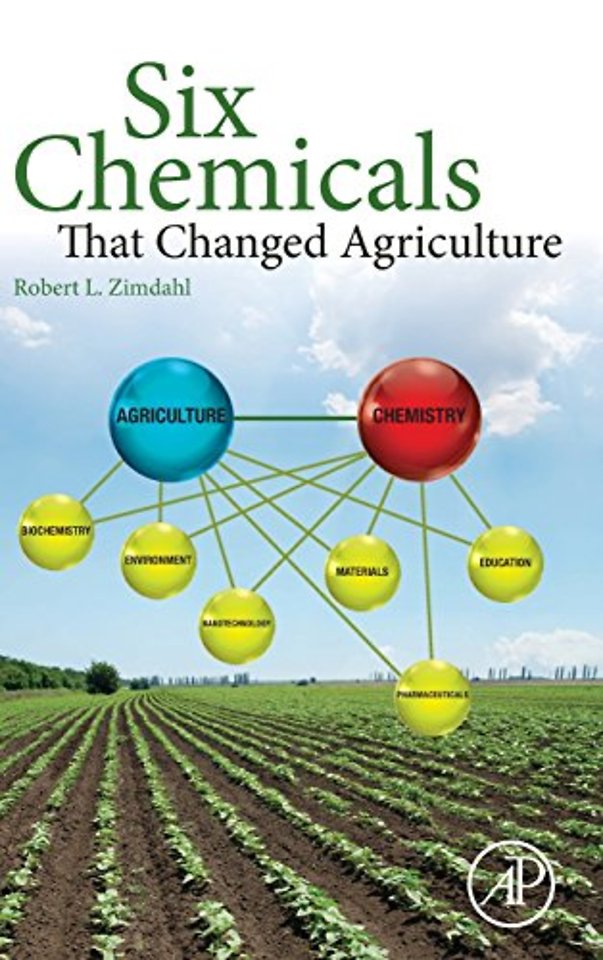 Six Chemicals That Changed Agriculture