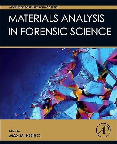 Materials Analysis in Forensic Science