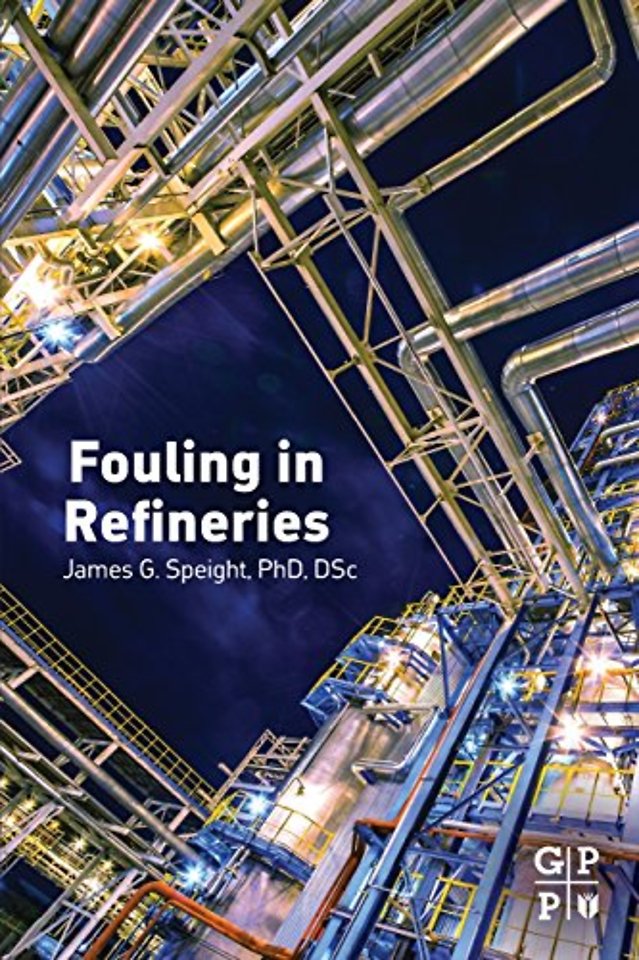 Fouling in Refineries