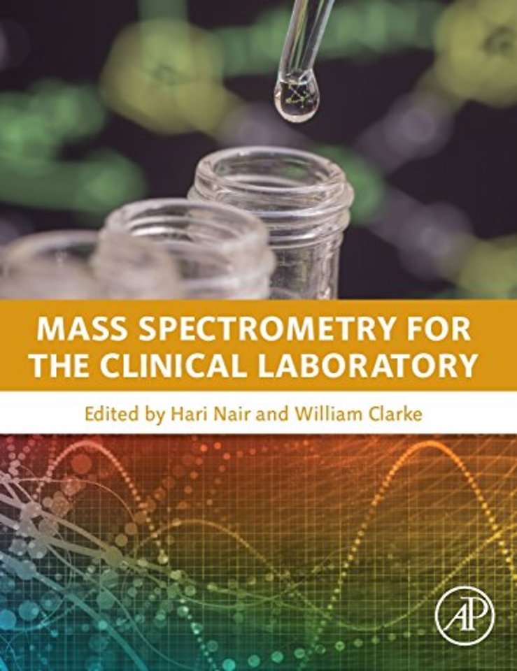 Mass Spectrometry for the Clinical Laboratory