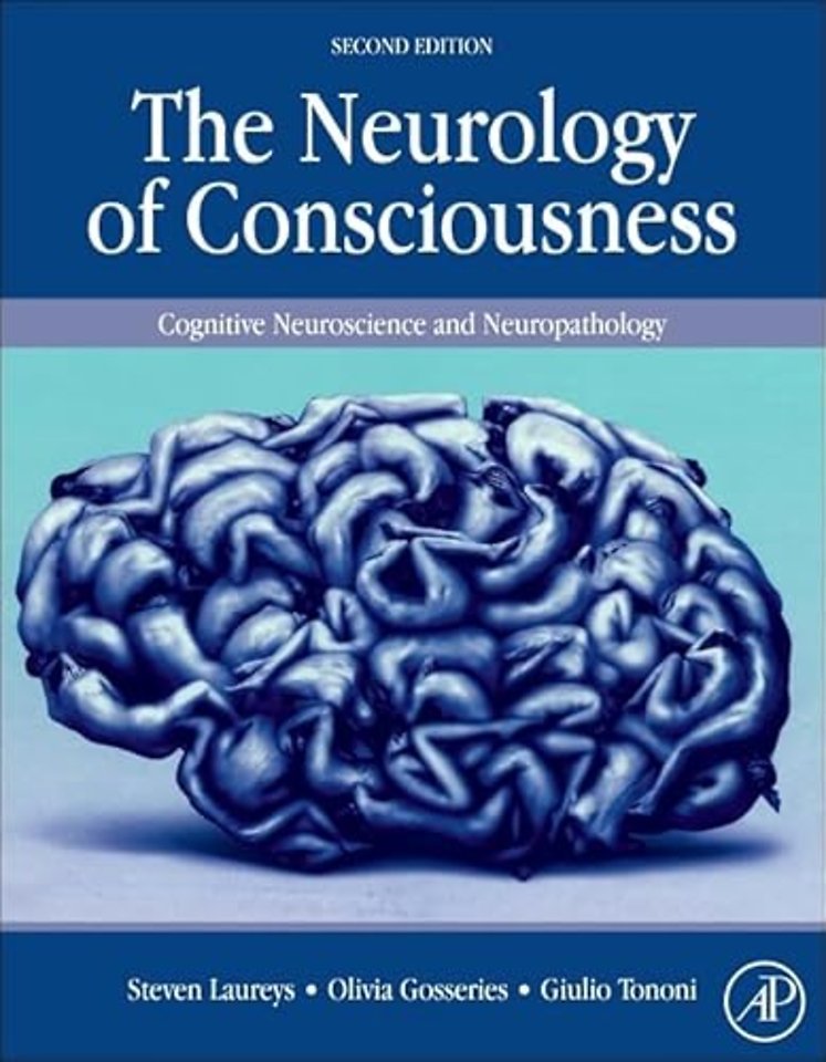 The Neurology of Consciousness
