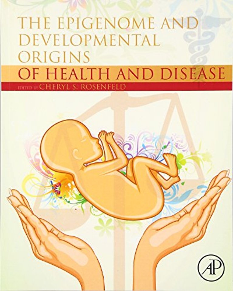 The Epigenome and Developmental Origins of Health and Disease