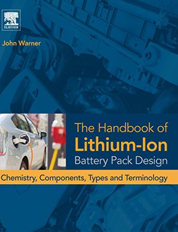 The Handbook of Lithium-Ion Battery Pack Design