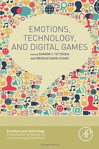 Emotions, Technology, and Digital Games