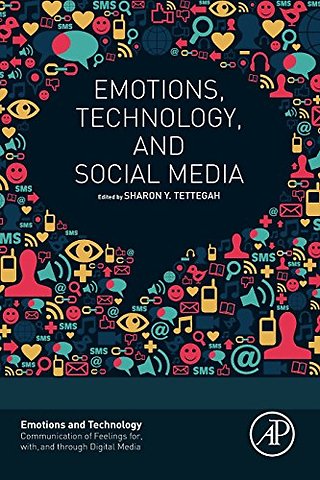 Emotions, Technology, and Social Media