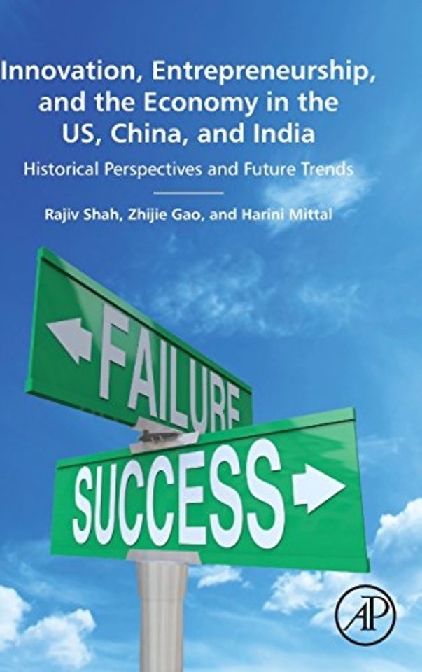Innovation, Entrepreneurship, and the Economy in the US, China, and India