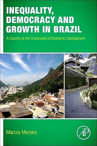 Inequality, Democracy, and Growth in Brazil