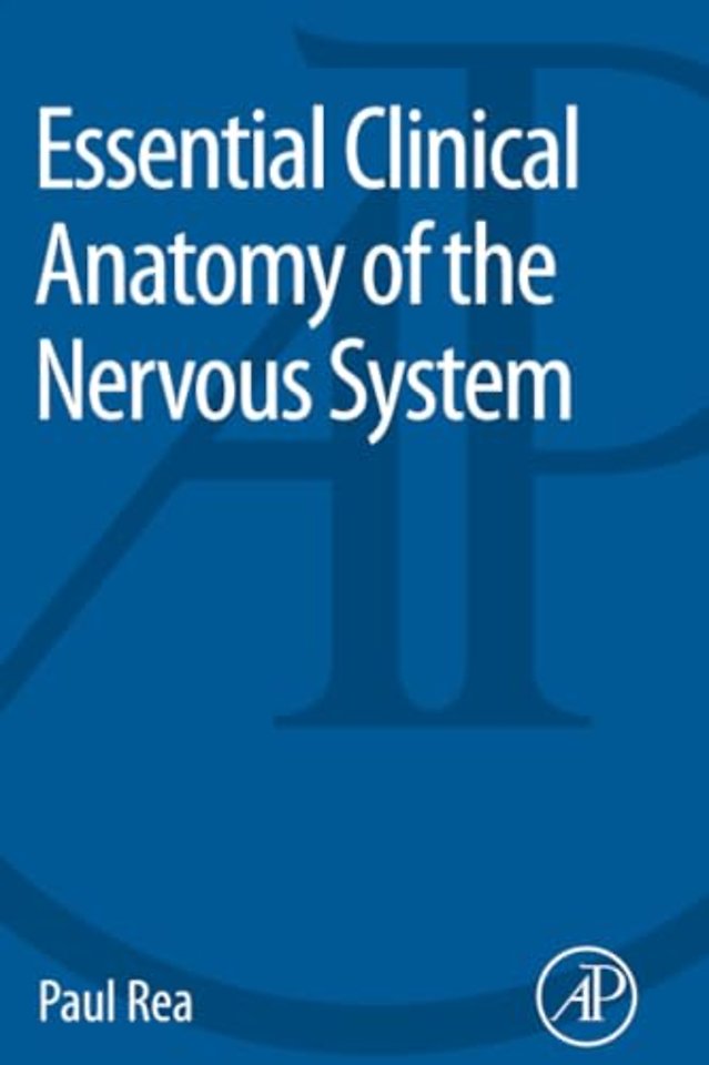 Essential Clinical Anatomy of the Nervous System