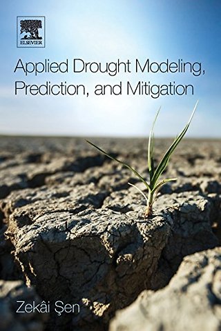Applied Drought Modeling, Prediction, and Mitigation