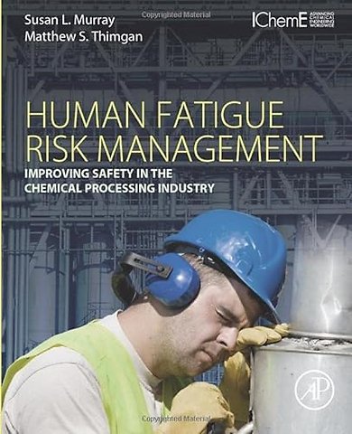 Human Fatigue Risk Management