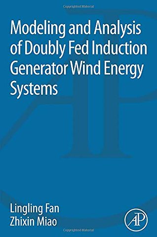Modeling and Analysis of Doubly Fed Induction Generator Wind Energy Systems